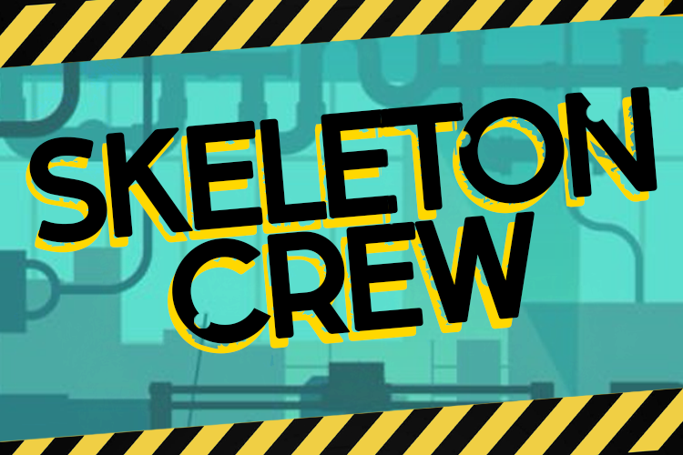 Skeleton Crew